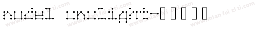 nodel unolight字体转换